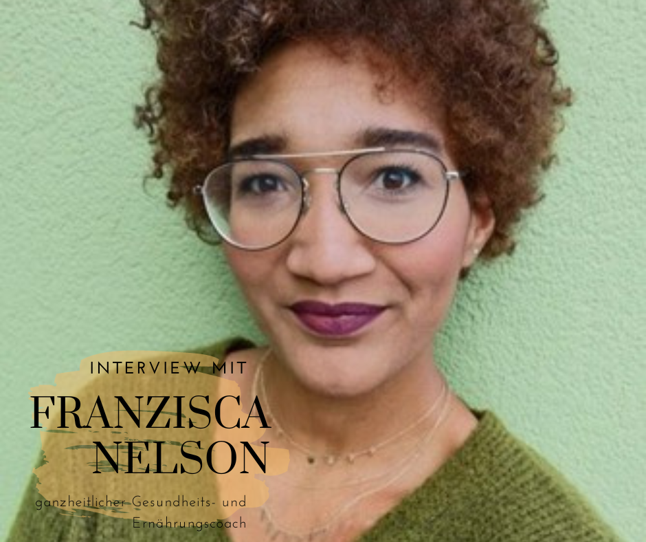 Interview Franzisca Nelson