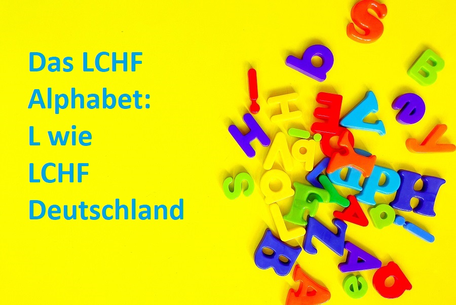 Das LCHF Alphabet L wie LCHF Deutschland