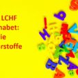 Das LCHF Alphabet N wie Nährstoffe
