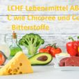 Das LCHF Lebensmittel ABC: C wie Chicoree und Co. - Bitterstoffe