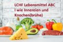Das LCHF Lebensmittel ABC: I wie Innereien