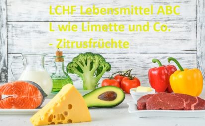 Das LCHF Lebensmittel ABC: L wie Limette und Co - Zitrusfrüchte