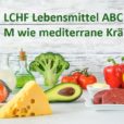 Das LCHF Lebensmittel ABC: M wie mediterrane Kräuter