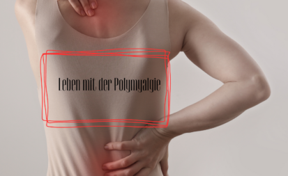 Leben mit der Polymyalgie