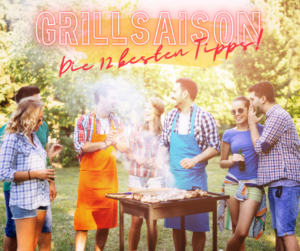 Grillsaison 12 Tipps