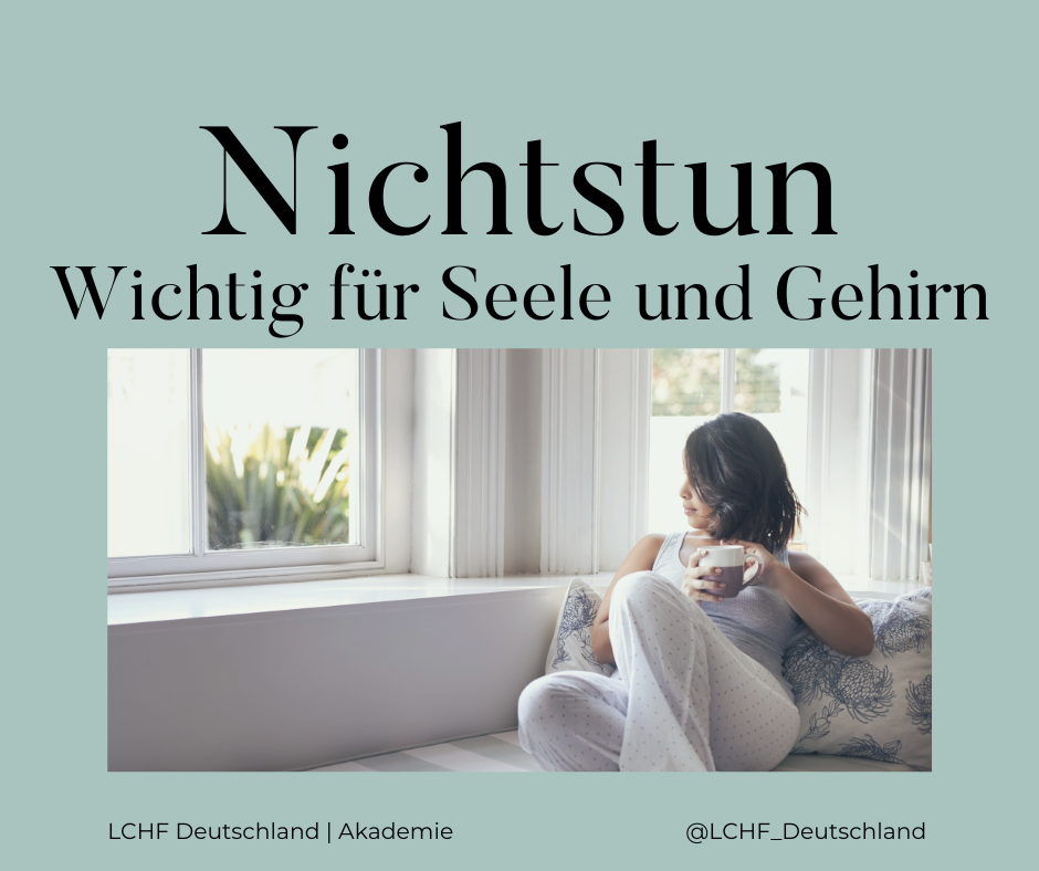 Nichtstun Wichtig für Seele und Gehirn