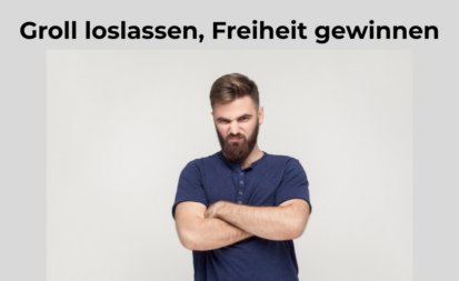 Groll loslassen