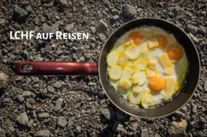 LCHF auf Reisen