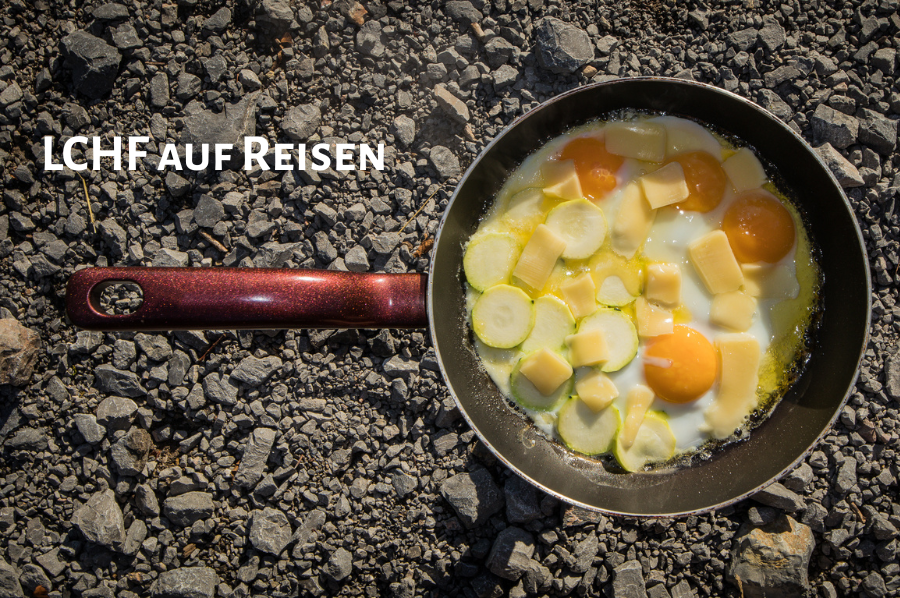 LCHF auf Reisen