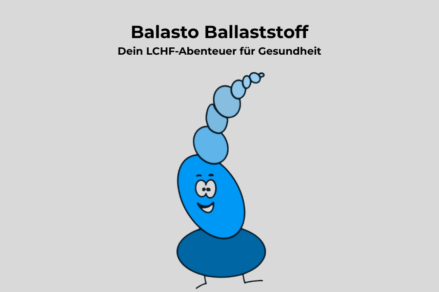 Balasto Ballaststoff - Dein LCHF-Abenteuer für Gesundheit