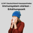 Immunsystem stärken Hausapotheke LCHF Deutschland