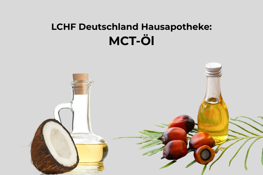 MCT-Öl in der LCHF Deutschland Hausapotheke